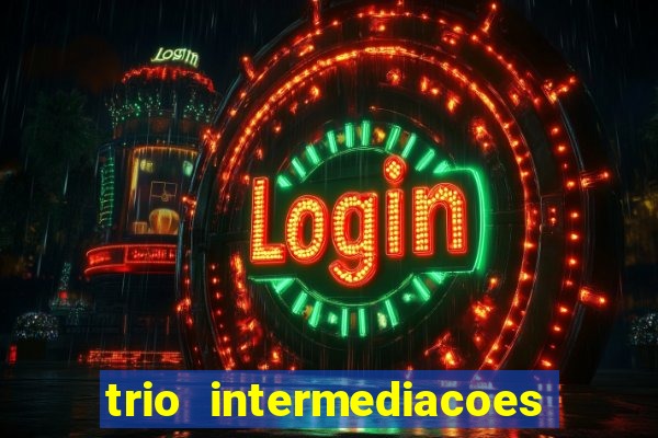 trio intermediacoes jogos online